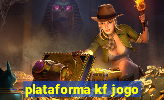 plataforma kf jogo
